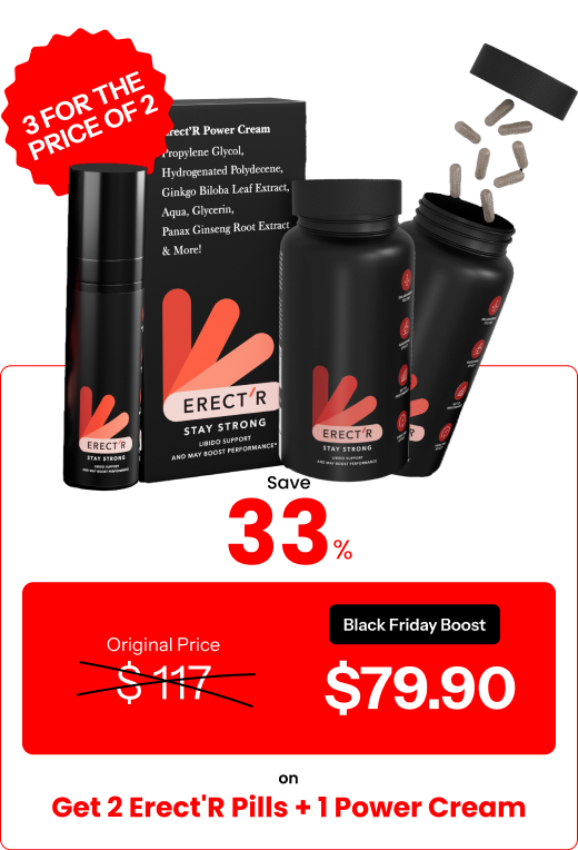 Black Friday Boost: Get 2 Erect'R Pills + 1 Power Cream – Ultimate Combo for Unbeatable Performance